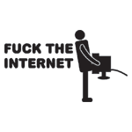 -fuck_the_internet.gif