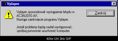 ---= PROBLEM z FILMEM i KODEKIEM AC3 (chyba)=----error.gif